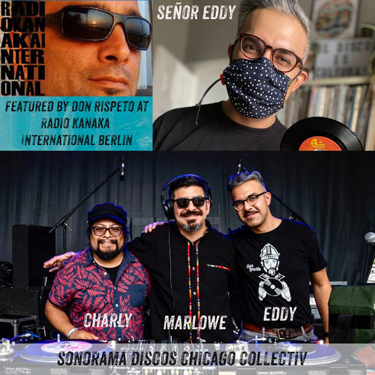 Berlin Apr 13 (TD®R): New Mix Tape Featured by Don Rispeto w/ Señor Eddy from Sonorama Discos Crew in Chicago
