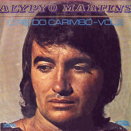 Alypyo Martins* ‎– O Rei Do Carimbó Volume 2