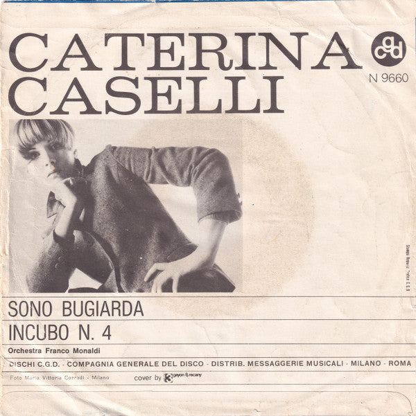 Caterina Caselli : Incubo N.4 / Sono Bugiarda (7")