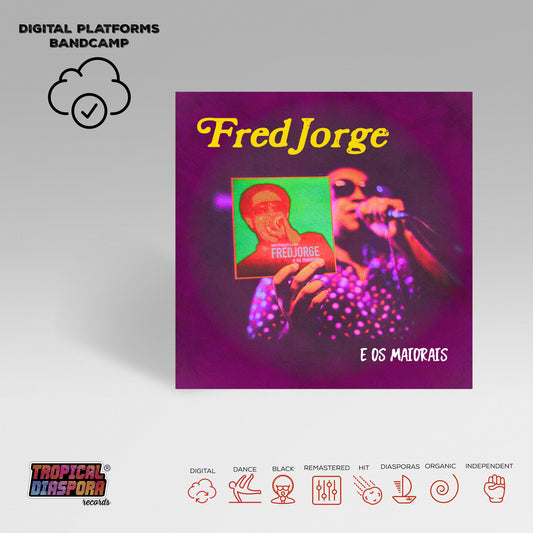 Fred Jorge E Os Maiorais [Remastered]
