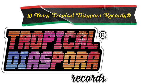 Tropical Diaspora Records® Store