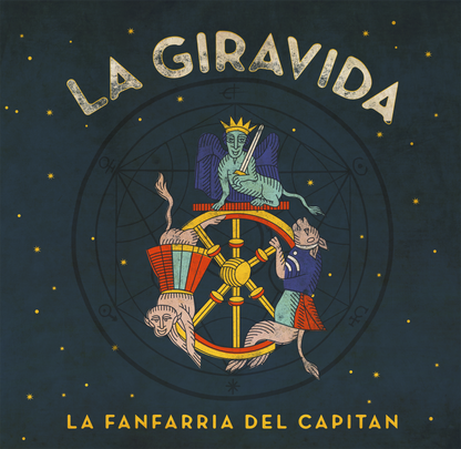 La Giravida by La Fanfarria Del Capitán