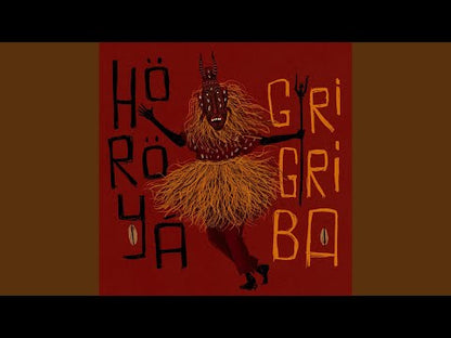GRI GRI BÁ (The Great Spell, The Great Sorcerer) by HÖRÖYÁ